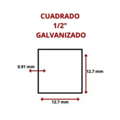 CUADRADO GALV. CAL -- 20 -- 1/2 12.7 MM